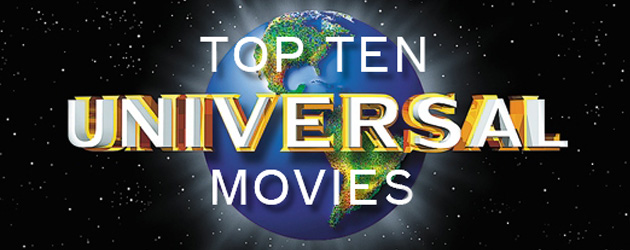 Who do you think made it into our top 10 universal movies of all time?